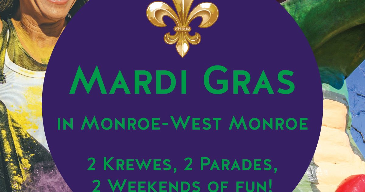 MonroeWest Monroe Mardi Gras Guide Discover Monroe West Monroe